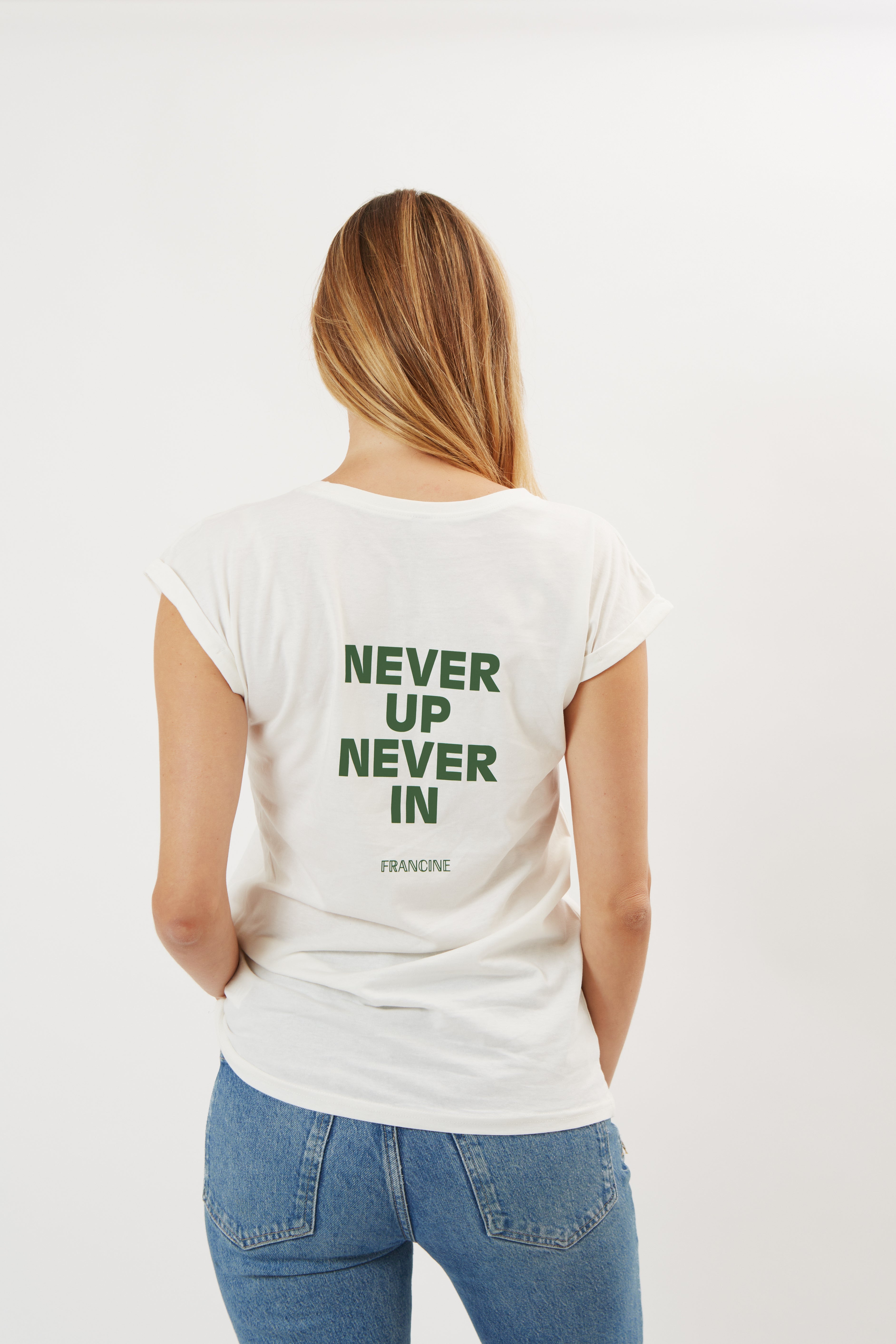 Tee shirt Never Up